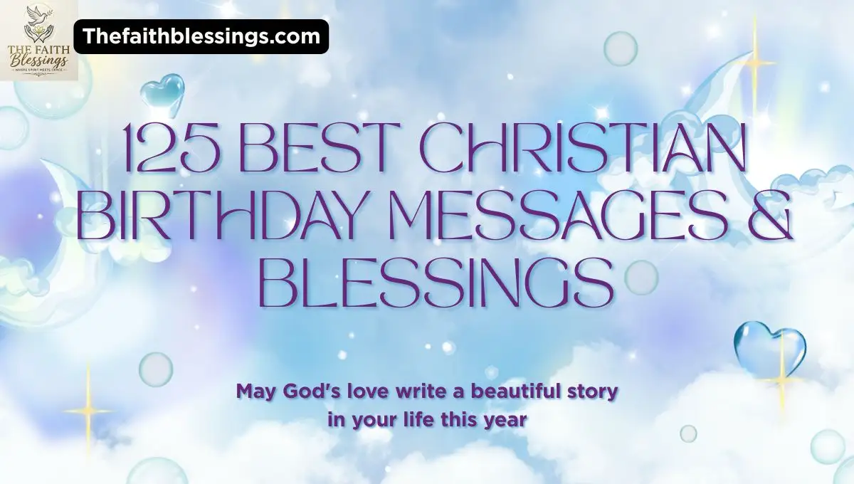 125 Best Christian Birthday Messages & Blessings
