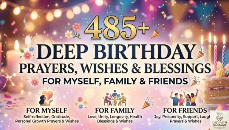 485+ Deep Birthday Prayers, Wishes & Blessings for Myself, Family & Friends